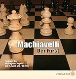 Machiavelli: Der Fürst: Der Klassiker der Verhaltensstrategie in Politik und Wirtschaft by Niccolo Machiavelli, Jörg Lehmann