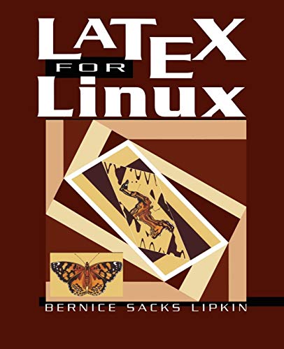 LaTeX for Linux: A Vade Mecum