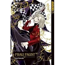 フラウ・ファウスト = FRAU FAUST 1 フラウ・ファウスト（1） / ヤマザキコレ【著】 ＜電子版
