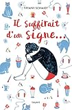 Il Suffirait d'un Signe