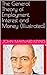 The General Theory of Employment, Interest and Money (Illustrated) (English Edition) by John Maynard  Keynes , D D