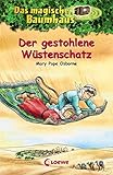 Das magische Baumhaus 32 - Der gestohlene Wüstenschatz by 