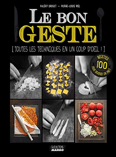 Le bon geste Le bon geste