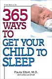 Image de 365 Ways to Get Your Child to Sleep: From Birth to Six