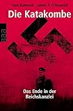 Cover zum Buch Die Katakombe: Das Ende in der Reichs...