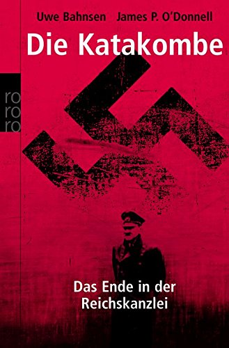Cover zum Buch Die Katakombe: Das Ende in der Reichs...
