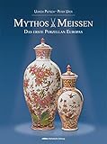 Image de Mythos Meissen: Das erste Porzellan in Europa