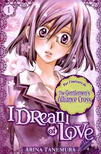 I Dream of Love — Tome 1