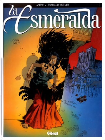 couverture de : ESMERALDA T.1 - OPUS D&Eacute;LIT (LA)