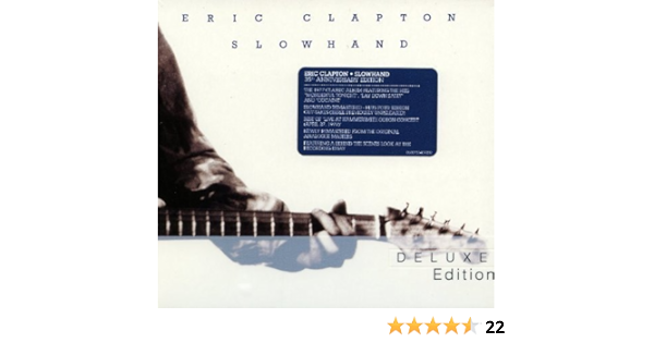 Slowhand 35th Anniversary Deluxe Edition By Eric Clapton Amazon De Musik Cds Vinyl