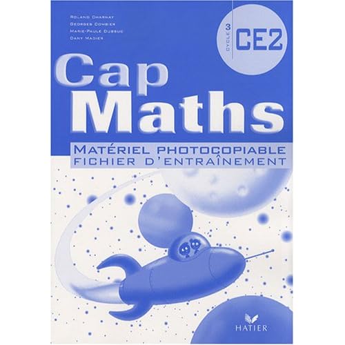 Cap Maths CE2 : Matériel photocopiable fichier d'entraînement