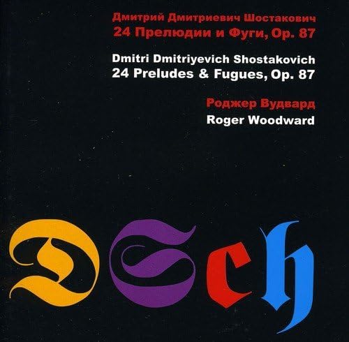 Dmitri Dmitriyevich Shostakovich: 24 Preludes And Fugues, Op. 87