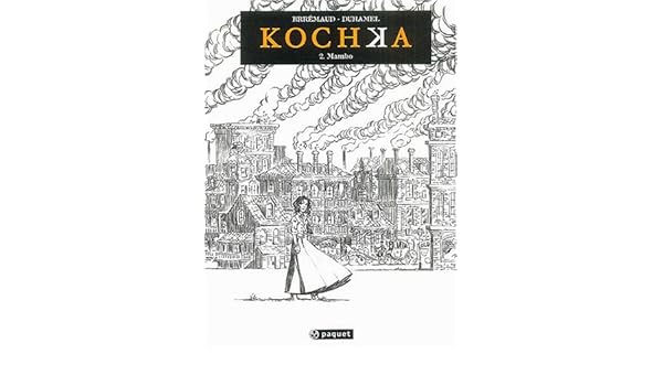Amazonit Kochka Tome 2 Mambo Duhamel Frédéric - 