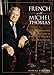 French With Michel Thomas: The Language Teacher to Corporate America and Hollywood (Deluxe Language Courses With Michel Thomas) by