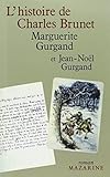 L'Histoire de Charles Brunet