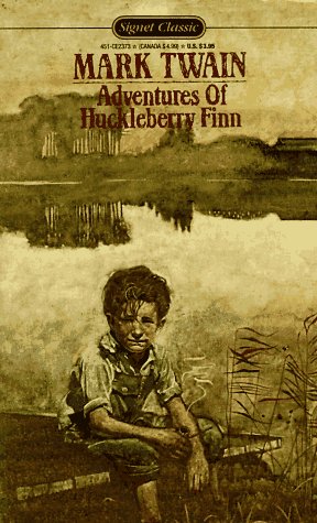 The Adventures of Huckleberry Finn (Signet classics)