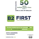 B2 First Reading &amp; Use of English Part 1: 50 Multiple-Choice Cloze Tests: With Answer Key, Detailed Explanations &amp; Part 1 Mas