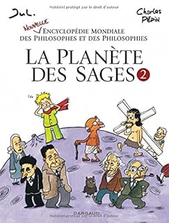 jaquette livre La Planète des sages - tome 2 - Nouvelle encyclopédie mondiale des philosophes et des philosophies
