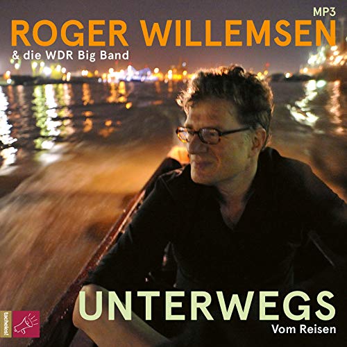 Unterwegs: Vom Reisen