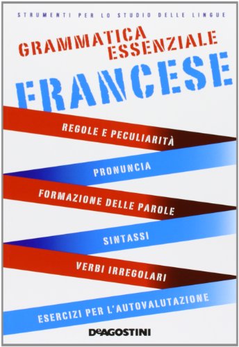 Grammatica essenziale. Francese