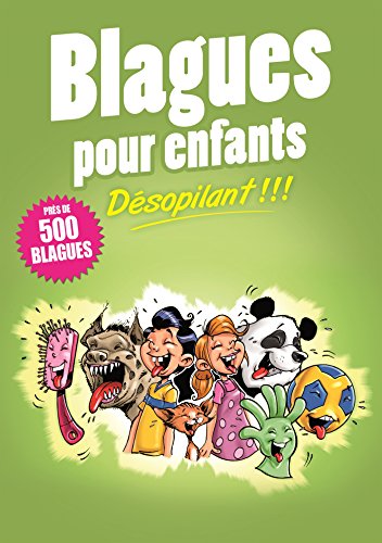Blagues pour enfants : Désopilant !!! gratuit