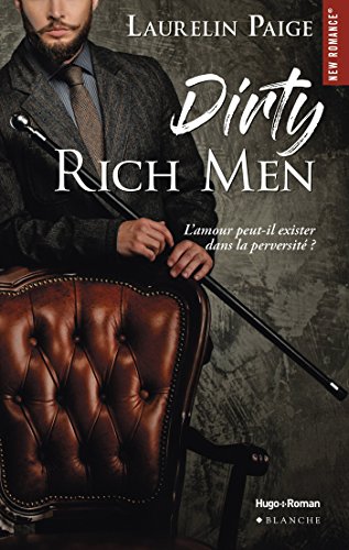Lire des livres gratuits en ligne sans téléchargement Dirty Rich men (New Romance) by author B07DP1WXJQ EPUB