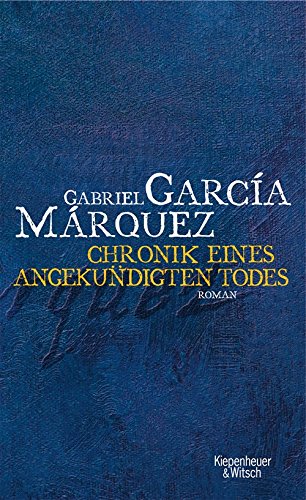 Chronik eines angekündigten Todes: Roman Überarbeitete Übersetzung - Sonderausgabe