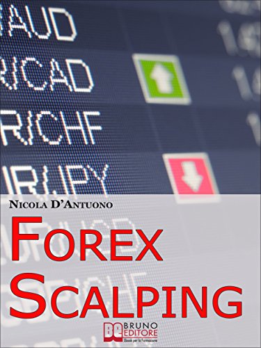 Forex Scalping Forex Trading Italiano E Operativita Del Trader Dall Ingresso Nel Mercato Alla Gestione Del Rischio Ebook Italiano Anteprima - 