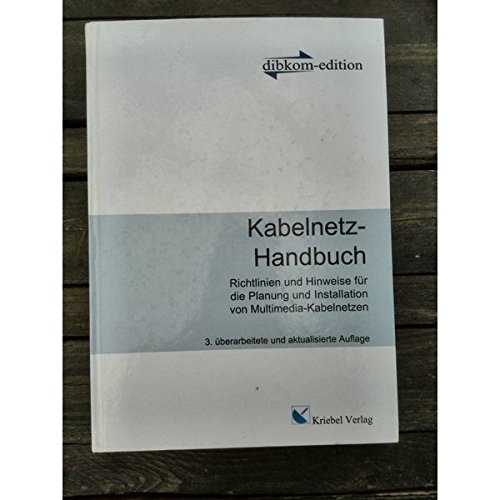[PDF] Download Kabelnetz-Handbuch: Richtlinien und Hinweise für die Planung und Installation von Multimedia-Kabelnetzen Kostenlos