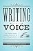 Writing Voice: The Complete Guide to Creating a Presence on the Page and Engaging Readers (Creative Writing Essentials) (English Edition) by Writer's Digest Editors, Reed Farrel Coleman