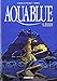 Aquablue, tome 10 : Le Baiser d'Arakh by