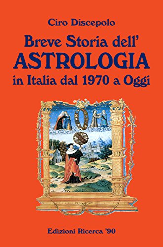 Breve Storia dell'Astrologia: In Italia dal 1970 ad oggi