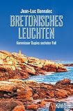 Image de Bretonisches Leuchten: Kommissar Dupins sechster Fall (Kommissar Dupin ermittelt 6)