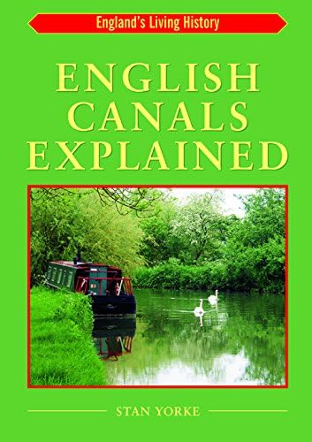 English Canals Explained (Britain's Architectural History)