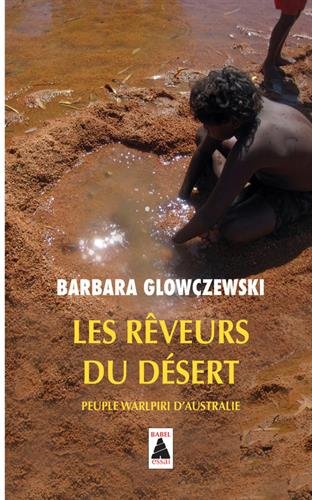 Les rêveurs du désert : Peuple Warlpriri d'Australie gratuit Les rêveurs du désert : Peuple Warlpriri d'Australie gratuit