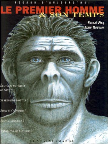 couverture de : Le Premier Homme & son temps