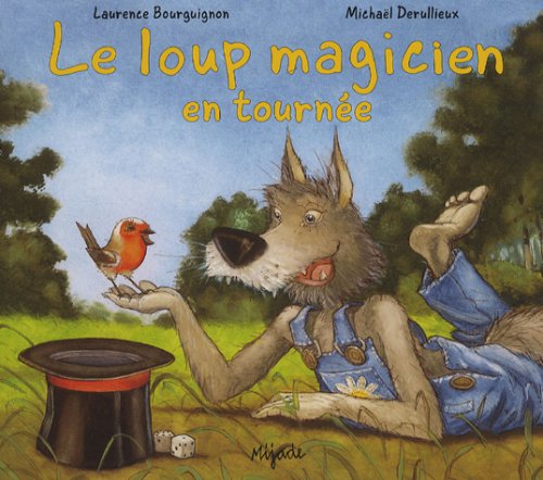 Le loup magicien en tournée