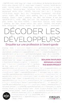 Eyrolles Décoder les développeurs: Enquête sur une profession à l'avant-garde