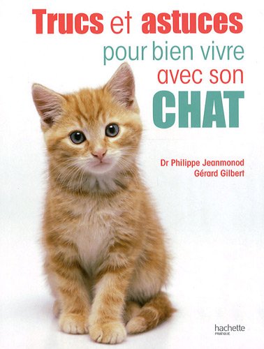 couverture de : Trucs et astuces pour bien vivre avec son chat