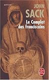 Le Complot des Franciscains