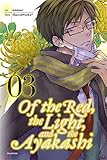 Of the Red, the Light, and the Ayakashi, Vol. 3 by 