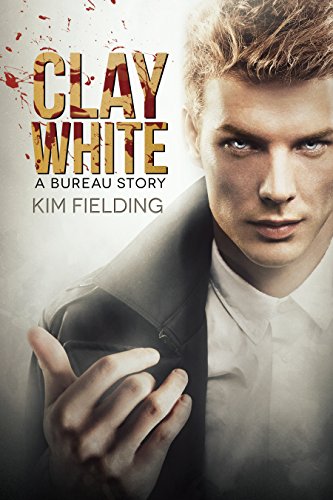 Couverture du livre de Clay White: A Bureau Story (The Bureau) (English Edition)
