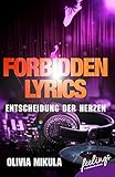 Cover zum Buch Forbidden Lyrics: Entscheidung der He...