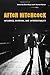 Produktbild After Hitchcock: Influence, Imitation, and Intertextuality