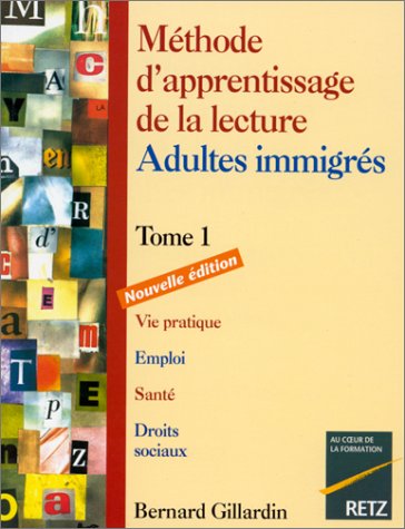 Méthode d'apprentissage de la lecture : Adultes immigrés