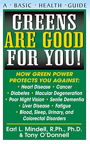 Greens Are Good for You!: A Basic Health Guide (Basic Health Guides)