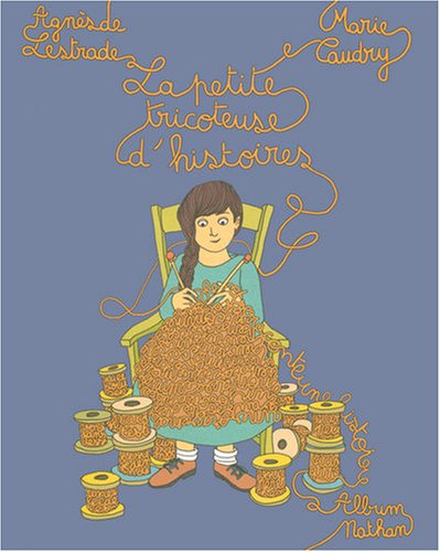 PETITE TRICOTEUSE D'HISTOIRES (LA)