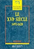 Le XVIe siècle, 1492-1620. Histoire université