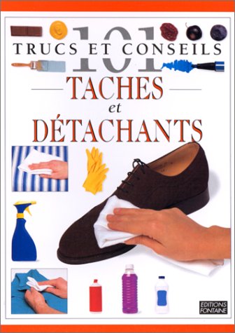 couverture de : Taches et d&eacute;tachants