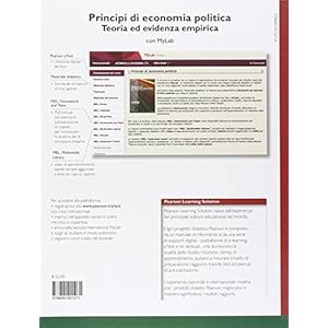 Principi di economia politica. Teoria ed evidenza empirica. Ediz. mylab. Con espansio